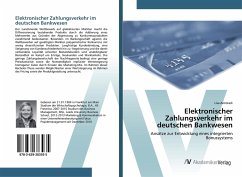 Elektronischer Zahlungsverkehr im deutschen Bankwesen - Armstark, Lisa