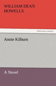 Annie Kilburn - Howells, William Dean