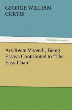 Ars Recte Vivendi, Being Essays Contributed to 
