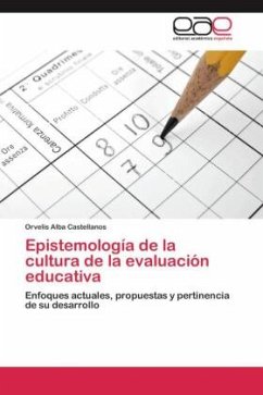 Epistemología de la cultura de la evaluación educativa - Alba Castellanos, Orvelis