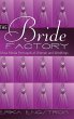 The Bride Factory - Bild 1