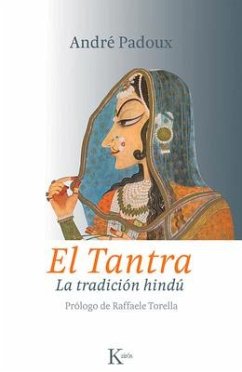 El Tantra: La Tradición Hindú - Padoux, André