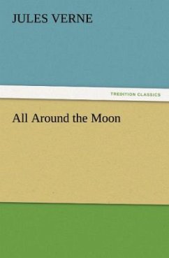 All Around the Moon - Verne, Jules