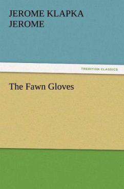 The Fawn Gloves - Jerome, Jerome K.