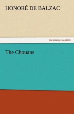 The Chouans - Balzac, Honoré de