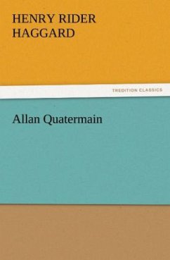 Allan Quatermain - Haggard, Henry Rider