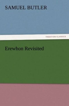 Erewhon Revisited - Butler, Samuel