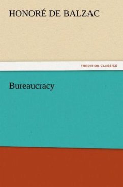 Bureaucracy - Balzac, Honoré de
