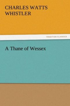 A Thane of Wessex - Whistler, Charles Watts