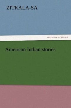 American Indian stories - Zitkala-Sa