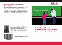 Planificacion por Proyectos de Aprendizaje - Pinto Jaramillo, Jose Gregorio