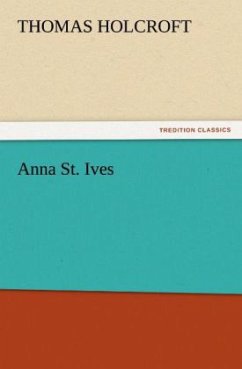 Anna St. Ives - Holcroft, Thomas