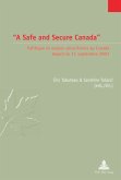 "A Safe and Secure Canada"