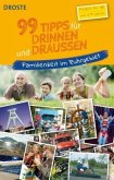 99 Tipps für drinnen und draußen