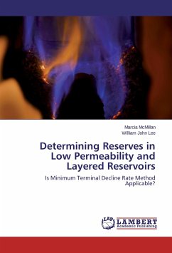 Determining Reserves in Low Permeability and Layered Reservoirs - McMillan, Marcia;Lee, William John