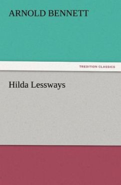 Hilda Lessways - Bennett, Arnold