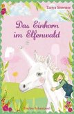 Das Einhorn im Elfenwald