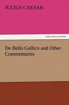 Cover De Bello Gallico and Other Commentaries