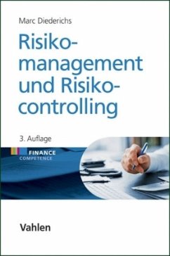 Risikomanagement und Risikocontrolling - Diederichs, Marc