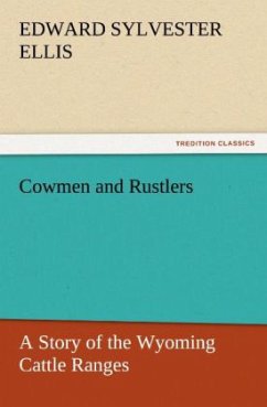 Cowmen and Rustlers - Ellis, Edward Sylvester