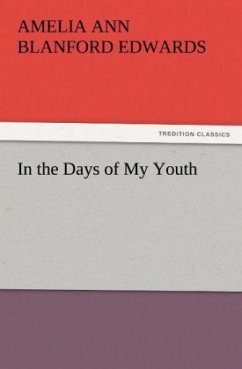 In the Days of My Youth - Edwards, Amelia Ann Blanford