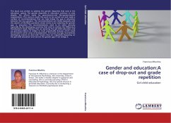 Gender and education:A case of drop-out and grade repetition