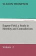 Eugene Field, a Study in Heredity and... - Bild 1