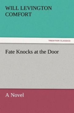 Fate Knocks at the Door - Comfort, Will Levington