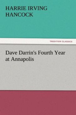 Dave Darrin's Fourth Year at Annapolis - Hancock, H. Irving