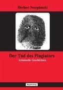 Der Tod des Plagiators - Somplatzki, Herbert