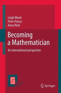Becoming a Mathematician - Wood, Leigh N;Petocz, Peter;Reid, Anna