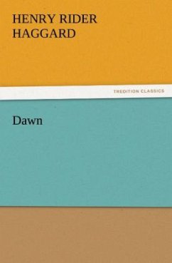 Dawn - Haggard, Henry Rider