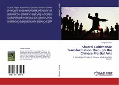Shared Cultivation: Transformation Through the Chinese Martial Arts