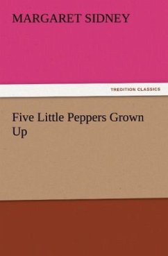 Five Little Peppers Grown Up - Sidney, Margaret