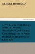Love, Life & Work Being a Book of... - Bild 1