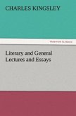 Literary and General Lectures and Essays