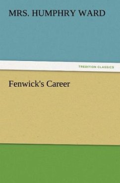 Fenwick's Career - Ward, Mrs. Humphry