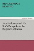 Jack Harkaway and His Son's Escape from the Brigand's of Greece