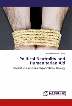 Political Neutrality and Humanitarian Aid - Bruni, Nancy Matteuzzi