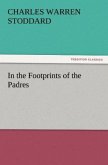 In the Footprints of the Padres