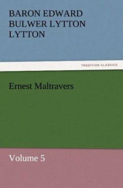 Ernest Maltravers - Bulwer-Lytton, Edward George