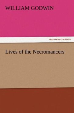 Lives of the Necromancers - Godwin, William