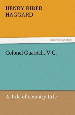 Colonel Quaritch, V.C. - Haggard, Henry Rider