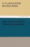 Edwy the Fair or the First Chronicle of Aescendune