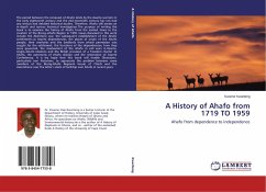 A History of Ahafo from 1719 TO 1959 A History of Ahafo from 1719 TO 1959