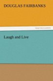 Laugh and Live