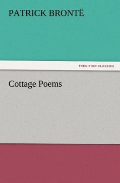 Cottage Poems - Brontë, Patrick