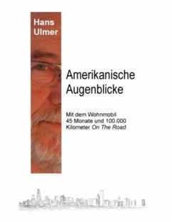 Amerikanische Augenblicke - Ulmer, Hans
