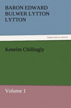 Kenelm Chillingly - Bulwer-Lytton, Edward George