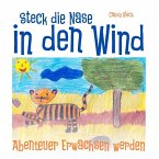 Steck die Nase in den Wind